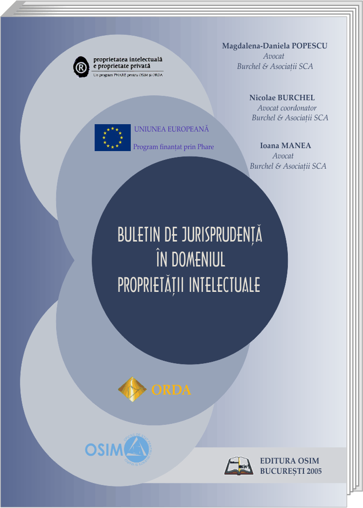 BULETIN DE JURISPRUDENŢĂ ÎN DOMENIUL PROPRIETĂŢII INTELECTUALE