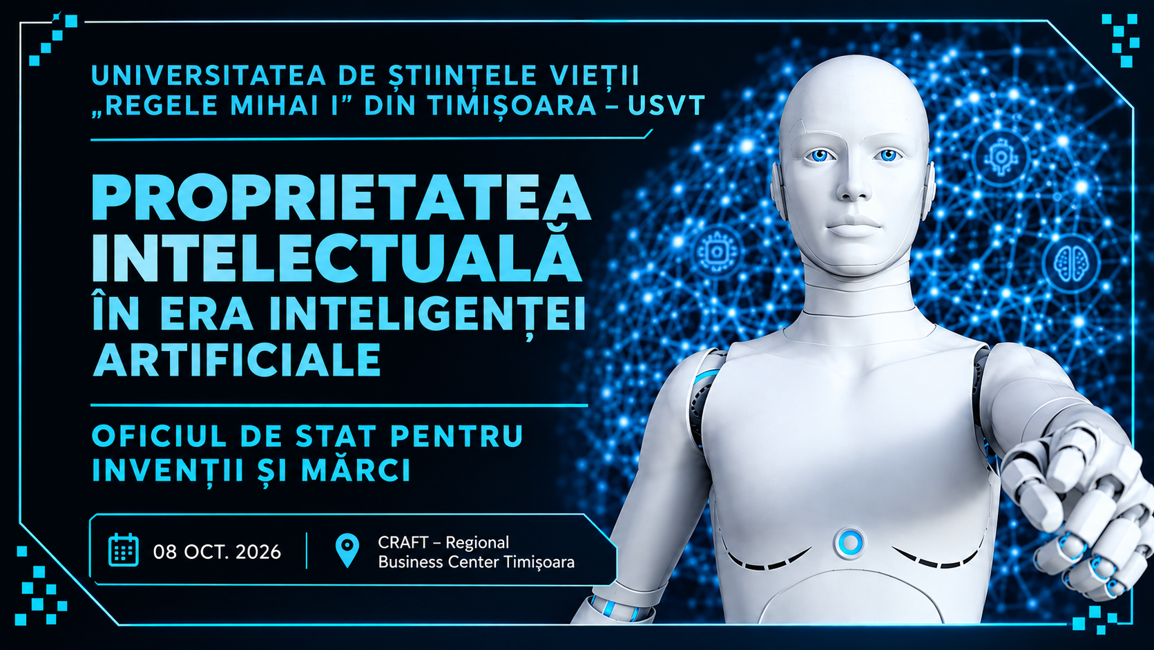 Seminar „Proprietatea industrială – evoluție și perspective la nivel național și european”, Timișoara